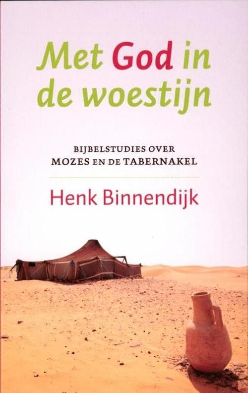 Foto van Met god in de woestijn - henk binnendijk - ebook (9789029796491)