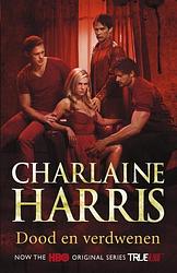 Foto van True blood 9 - dood en verdwenen - charlaine harris - ebook (9789024560424)