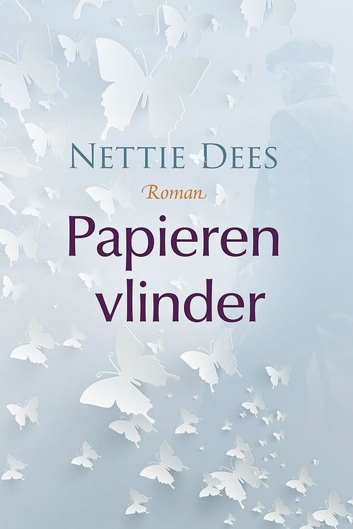 Foto van Papieren vlinder - nettie dees - ebook