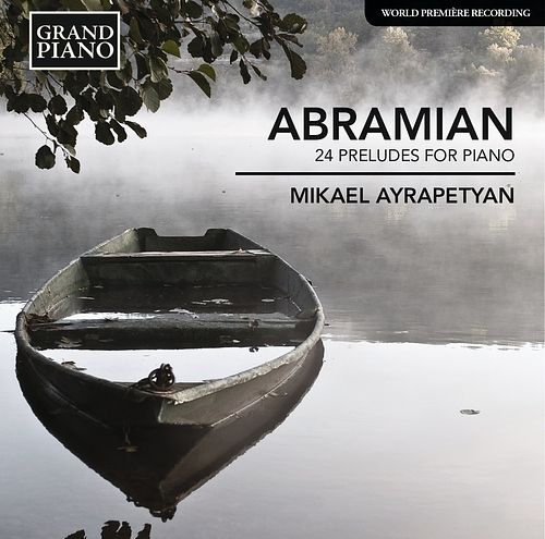 Foto van Abramian: 24 préludes for piano - cd (0747313966523)