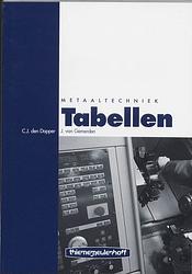 Foto van Tabellen metaaltechniek - c.j. den dopper, j. van gemerden - paperback (9789003623041)