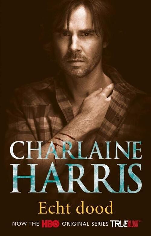 Foto van True blood 6 - echt dood - charlaine harris - ebook (9789024547586)