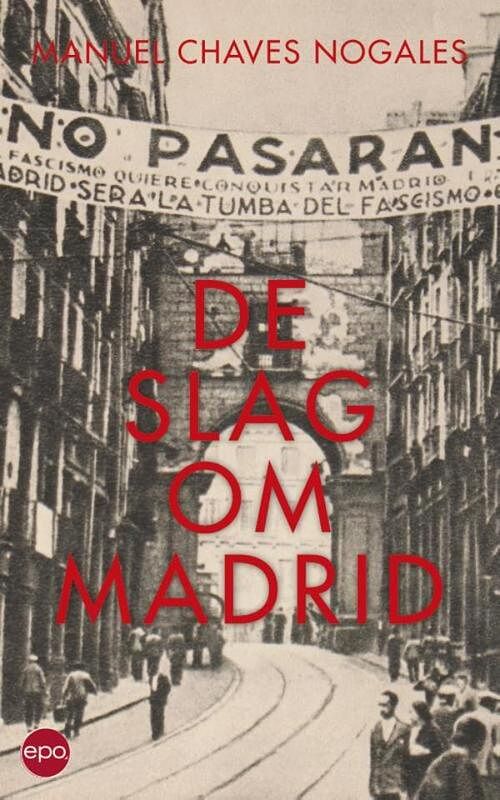 Foto van De slag om madrid - manuel chaves nogales - ebook (9789462670303)