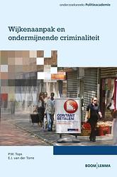 Foto van Wijkenaanpak en ondermijnende criminaliteit - e.j. van der torre, p.w. tops - paperback (9789462365612)