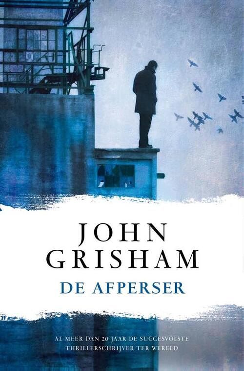 Foto van De afperser - john grisham - ebook (9789044974393)