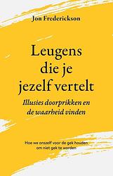 Foto van Leugens die je jezelf vertelt - jon frederickson - ebook