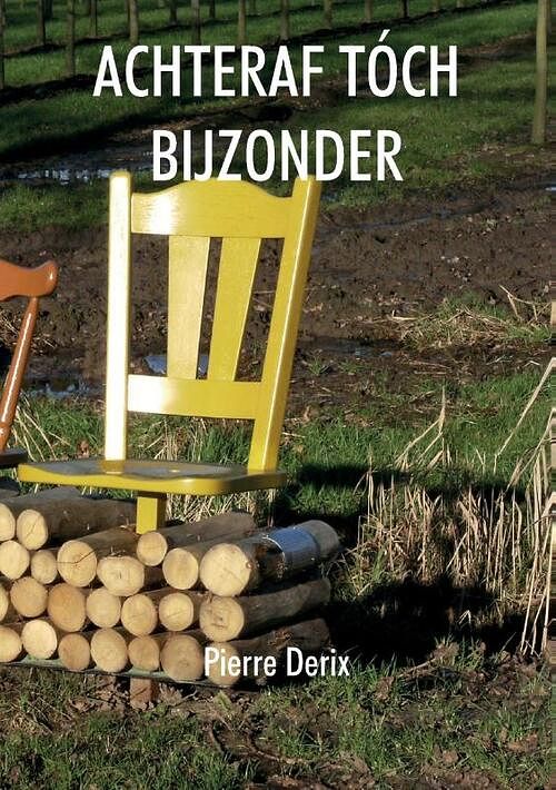 Foto van Achteraf toch bijzonder - pierre derix - paperback (9789464061383)