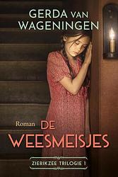 Foto van De weesmeisjes - gerda van wageningen - hardcover (9789020551211)