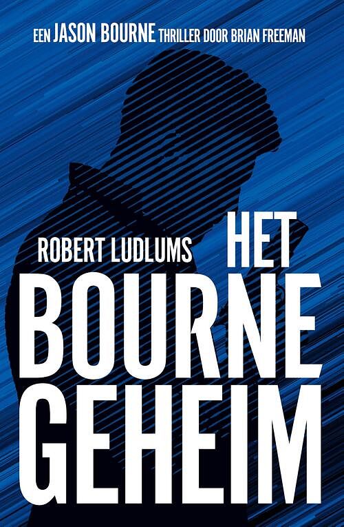 Foto van Het bourne geheim - brian freeman, robert ludlum - ebook (9789021030852)