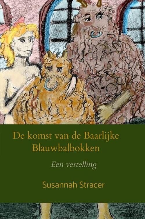 Foto van De komst van de baarlijke blauwbalbokken - susannah stracer - paperback (9789464652284)