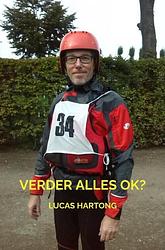 Foto van Verder alles ok? - lucas hartong - paperback (9789464058475)