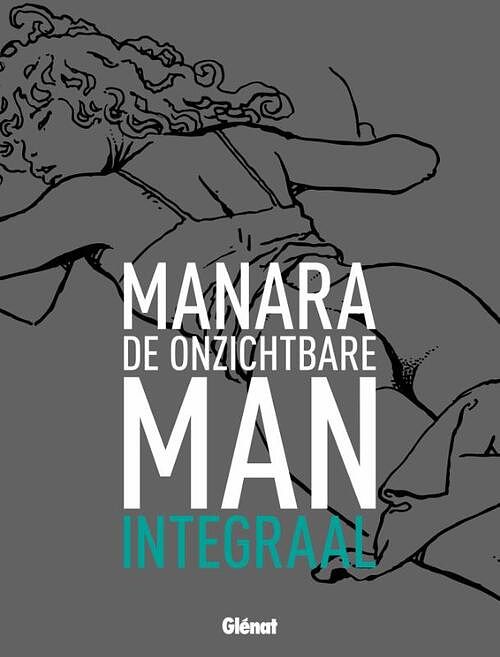 Foto van De onzichtbare man - milo manara - hardcover (9789462940680)