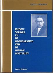 Foto van Rudolf steiner en de grondvesting van de nieuwe mysterien - s.o. prokofieff - hardcover (9789076921143)