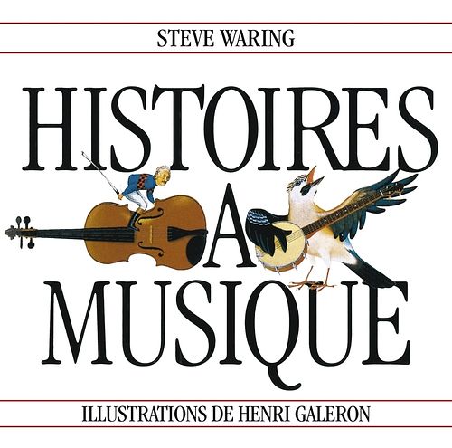 Foto van Histoires a musique - cd (3149024499968)