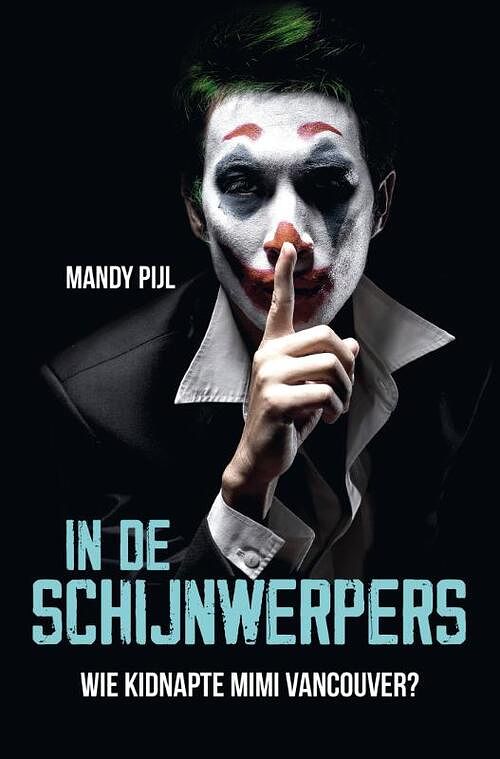 Foto van In de schijnwerpers - mandy pijl - hardcover (9789020654806)