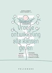 Foto van Vroege ontwikkeling alle kansen geven - nicole vliegen, yannic verhaest - paperback (9789463372169)