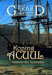 Foto van Koning acuul - gerard berndt - paperback (9789462473072)
