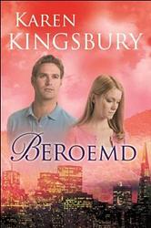 Foto van Beroemd - karen kingsbury - ebook (9789029707008)