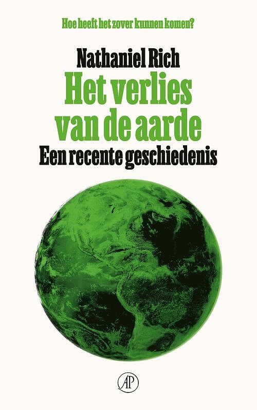 Foto van Het verlies van de aarde - nathaniel rich - ebook (9789029540018)