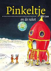 Foto van Pinkeltje en de raket - dick laan - ebook