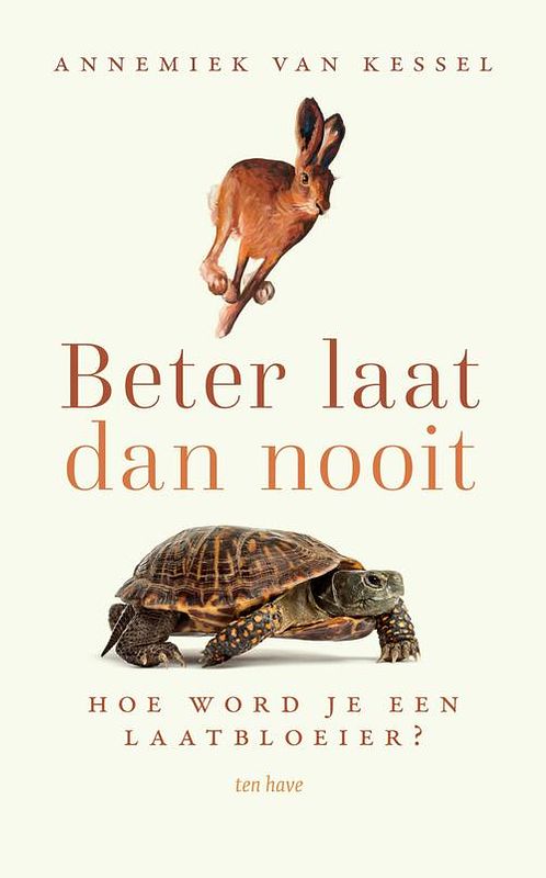 Foto van Beter laat dan nooit - annemiek van kessel - ebook