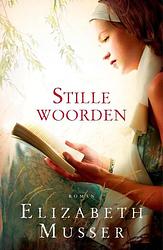 Foto van Stille woorden - elizabeth musser - ebook (9789029717984)