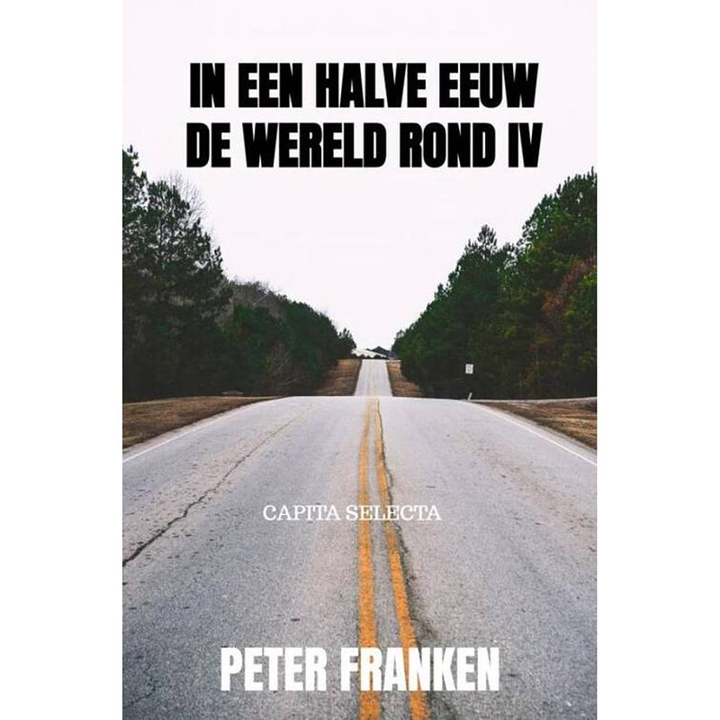 Foto van In een halve eeuw de wereld rond iv