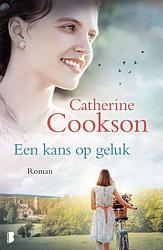 Foto van Een kans op geluk - catherine cookson - ebook (9789402309751)