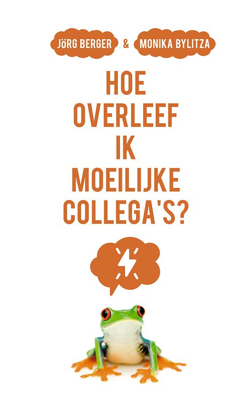 Foto van Hoe overleef ik moeilijke collega's? - jörg berger, monika bylitza - ebook (9789043532556)