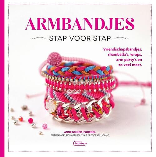 Foto van Armbandjes stap voor stap - anne sohier-fournel - paperback (9789022339725)