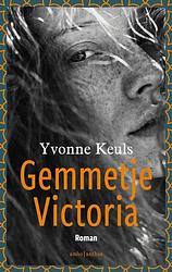 Foto van Gemmetje victoria - yvonne keuls - hardcover (9789026358036)
