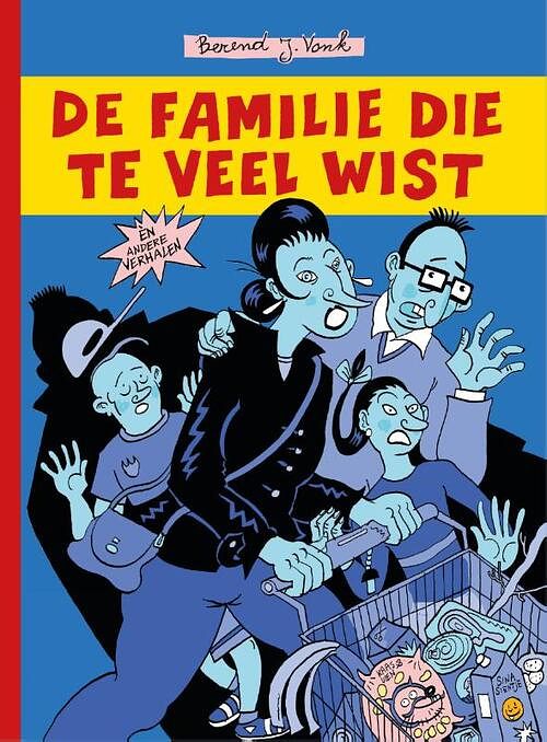 Foto van De familie die te veel wist - berend jan vonk - hardcover (9789089882660)