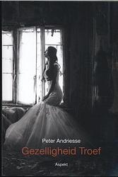 Foto van Gezelligheid troef - peter andriesse - paperback (9789463383257)
