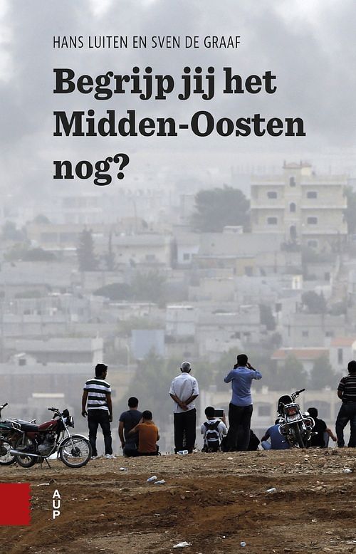 Foto van Begrijp jij het midden-oosten nog? - hans luiten, sven de graaf - ebook (9789048532339)