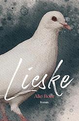 Foto van Lieske - alie boer - paperback (9789493343009)