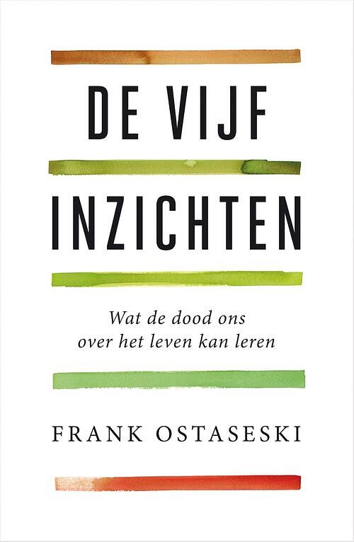 Foto van De vijf inzichten - frank ostaseski - ebook (9789044976076)