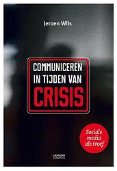 Foto van Communiceren in tijden van crisis - jeroen wils - ebook (9789401419062)