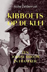 Foto van Kibboets op de klei - auke zeldenrust - ebook