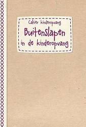 Foto van Buitenslapen - cahierreeks kinderopvang - evelyne pauwels - paperback (9782509038685)
