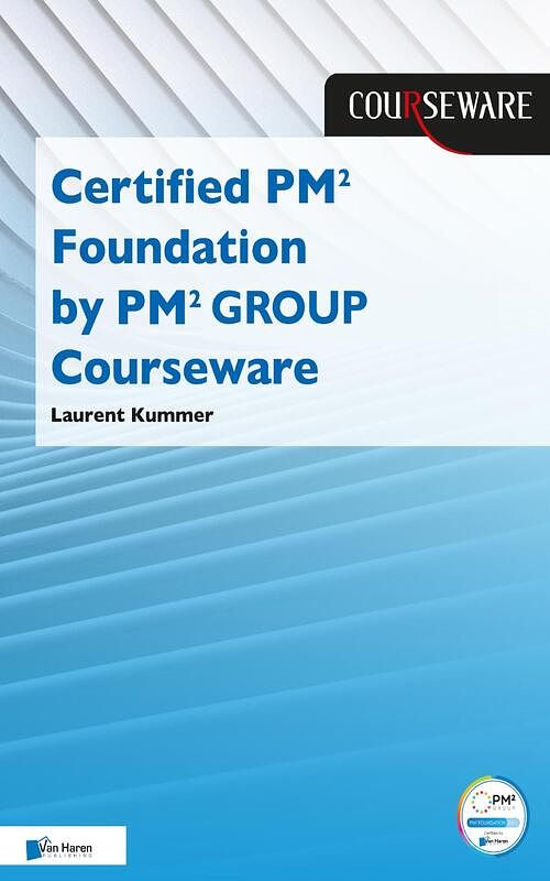 Foto van Certified pm2 foundation by pm2 group courseware - laurent kummer - ebook (9789401809030)