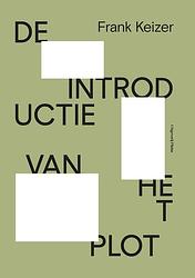 Foto van De introductie van het plot - frank keizer - ebook (9789493256477)