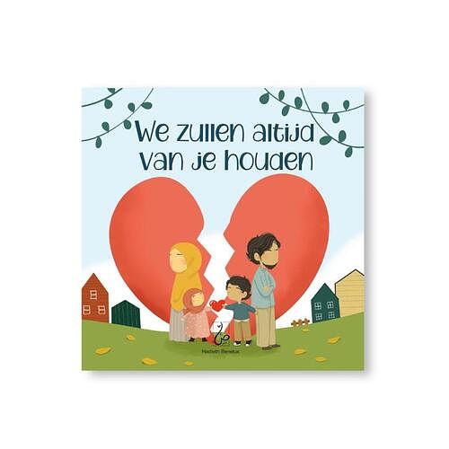 Foto van We zullen altijd van je houden - asiyah kalin - hardcover (9789083164311)