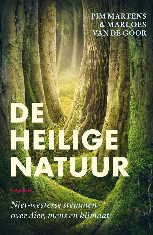 Foto van De heilige natuur - marloes van de goor, pim martens - paperback (9789056159092)