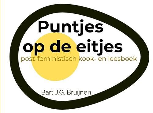 Foto van Puntjes op de eitjes - bart j.g. bruijnen - paperback (9789464184761)