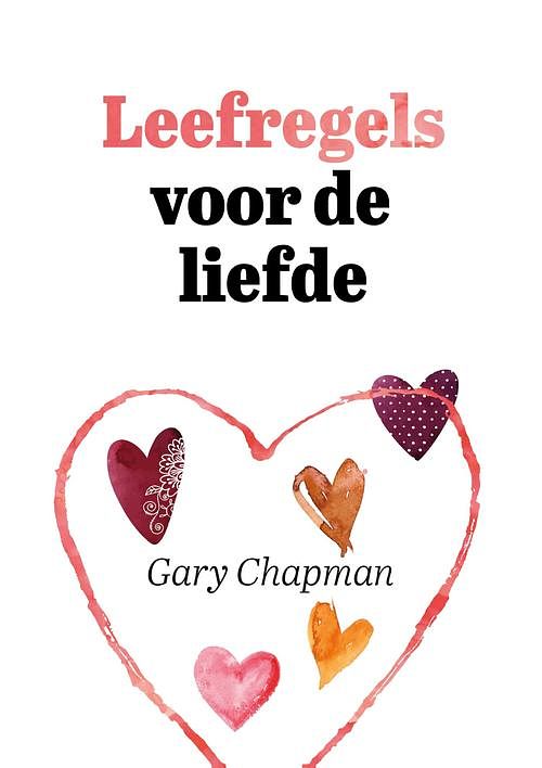 Foto van Leefregels voor de liefde - gary chapman - ebook