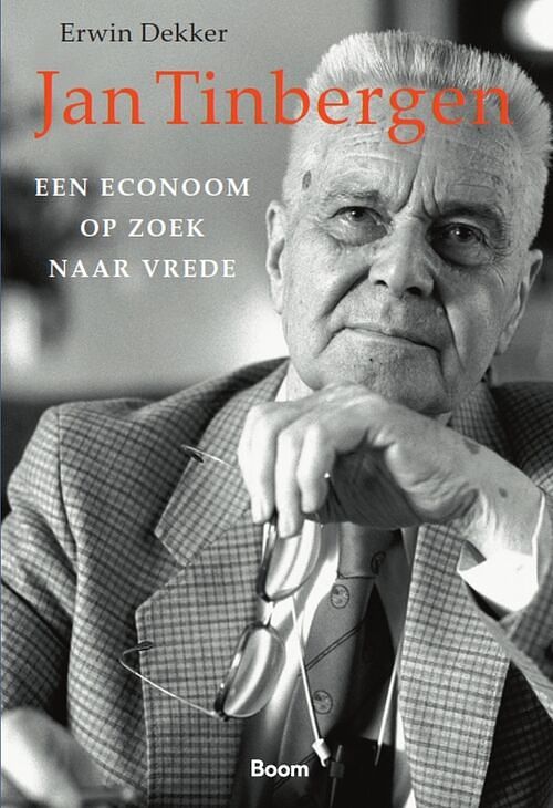 Foto van Jan tinbergen; een econoom op zoek naar vrede - erwin dekker - ebook (9789024433186)