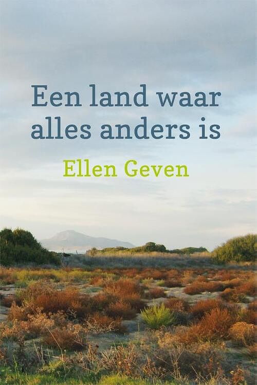 Foto van Een land waar alles anders is - ellen geven - paperback (9789051798821)