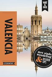 Foto van Valencia - wat & hoe stedentrip - ebook (9789021575117)