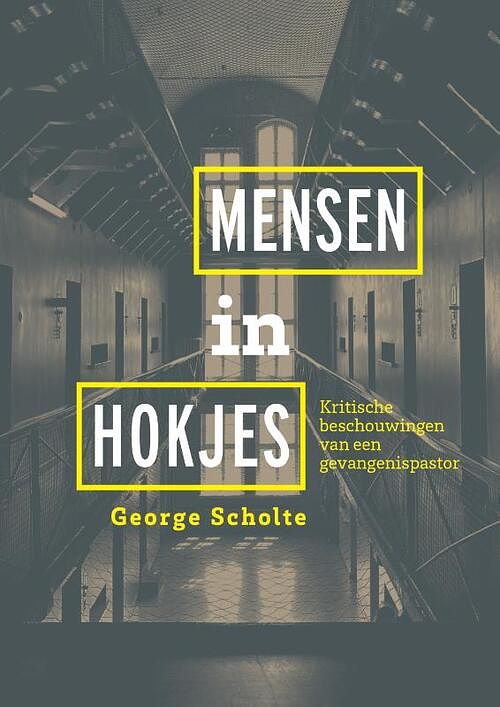 Foto van Mensen in hokjes - george scholte - paperback (9789463014137)