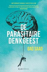 Foto van De parasitaire denkgeest - gad saad - paperback (9789493255432)